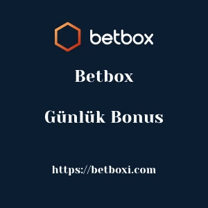 Betbox Günlük Bonus