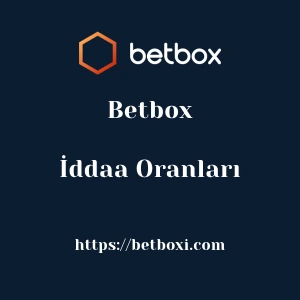 Betbox İddaa Oranları
